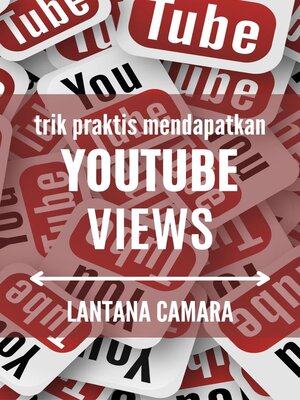 cover image of Trik Praktis Mendapatkan YouTube Views